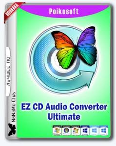   EZ CD Audio Converter 6.2.3.1 Ultimate RePack by elchupacabra 