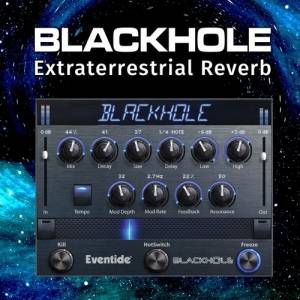   Eventide - BlackHole 2.0.8 VST, AAX (x86/x64) RePack by AudioUTOPiA 