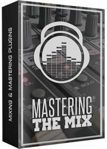   Mastering The Mix Collection   STANDALONE, VST, VST3, AAX (x64) 